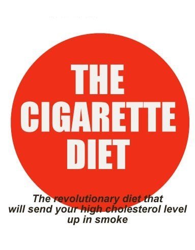 The cigarette diet - The Dangerous weight-loss Diets