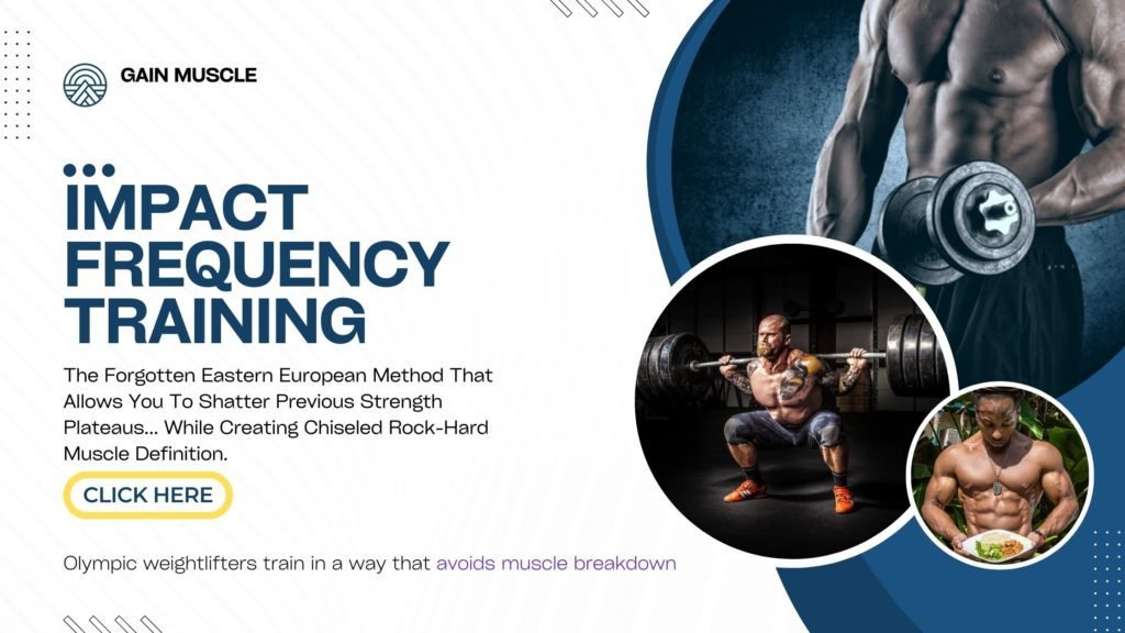 How to Gain Muscle Fast for Skinny Guys with Impact Frequency Training