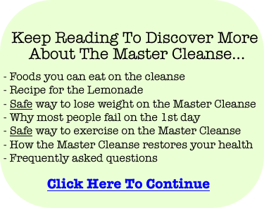 Let's talk about an important part of the Master Cleanse that some people are too shy todiscuss.