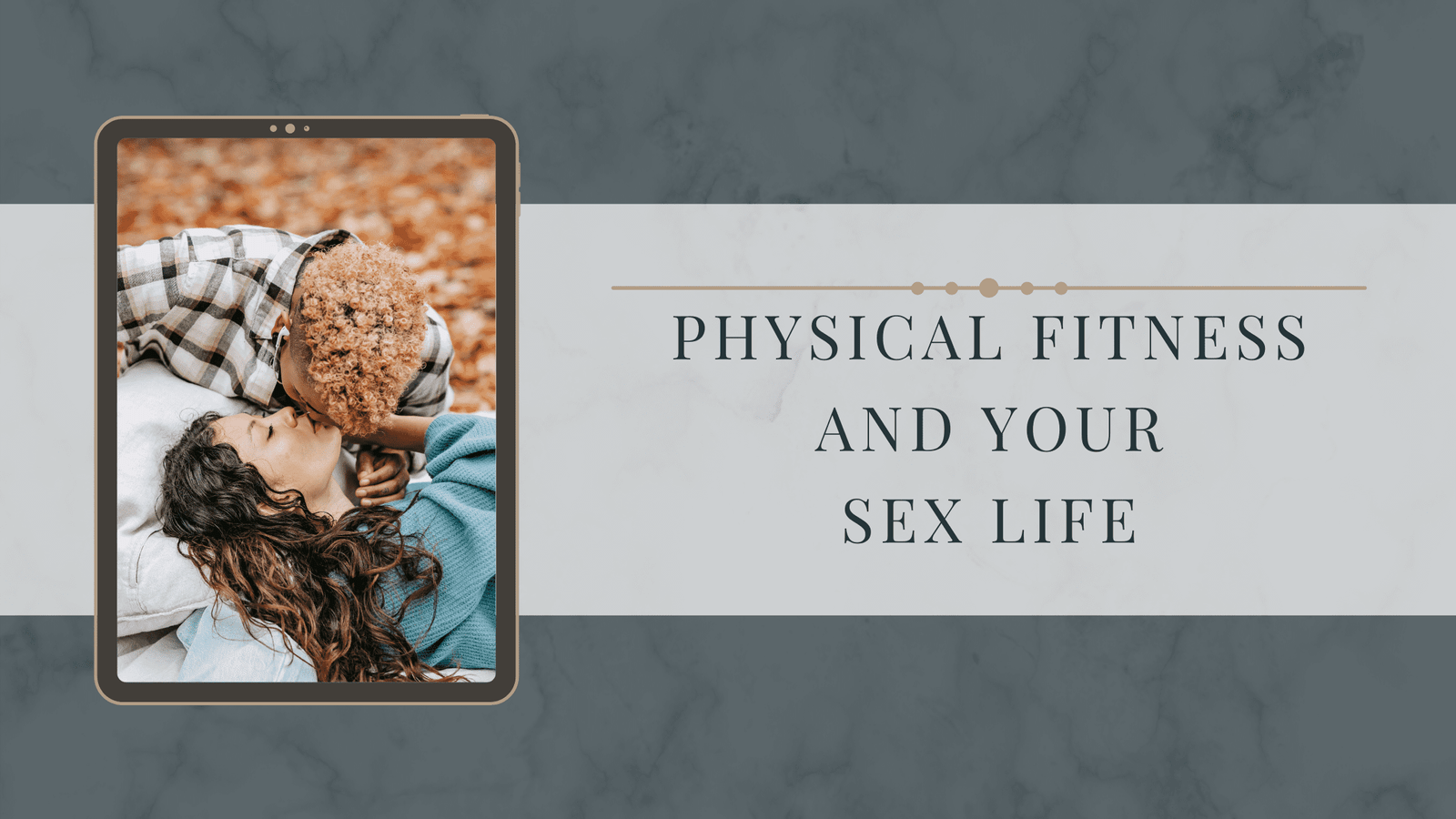 Physical Fitness and Your Sex Life