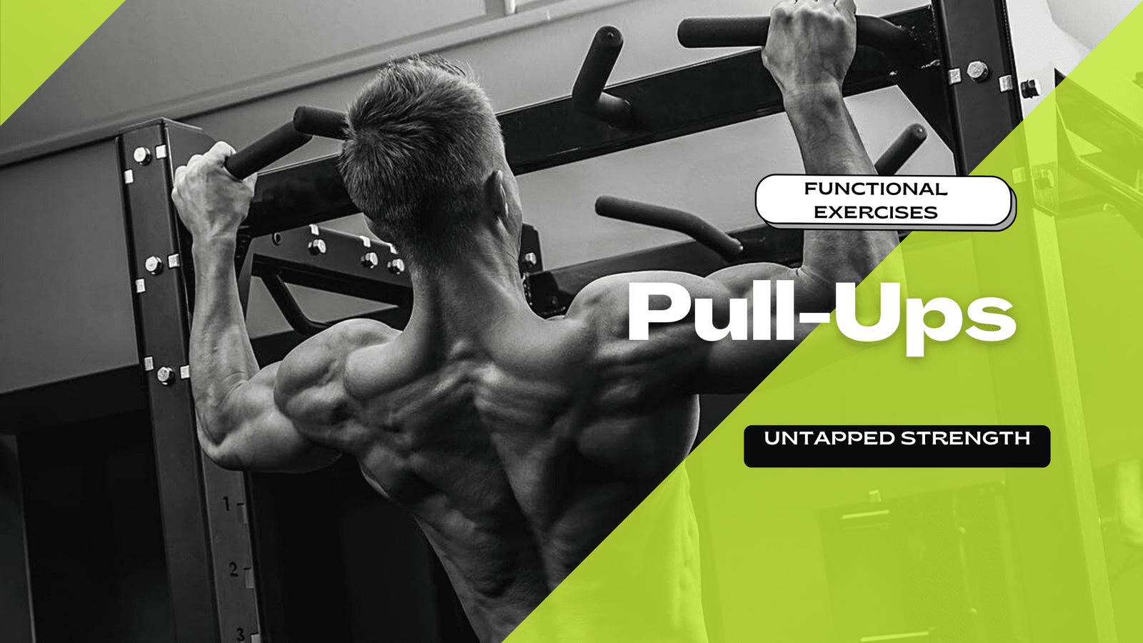 Pull-Ups is a Great Functional Exercises Untapped Strength