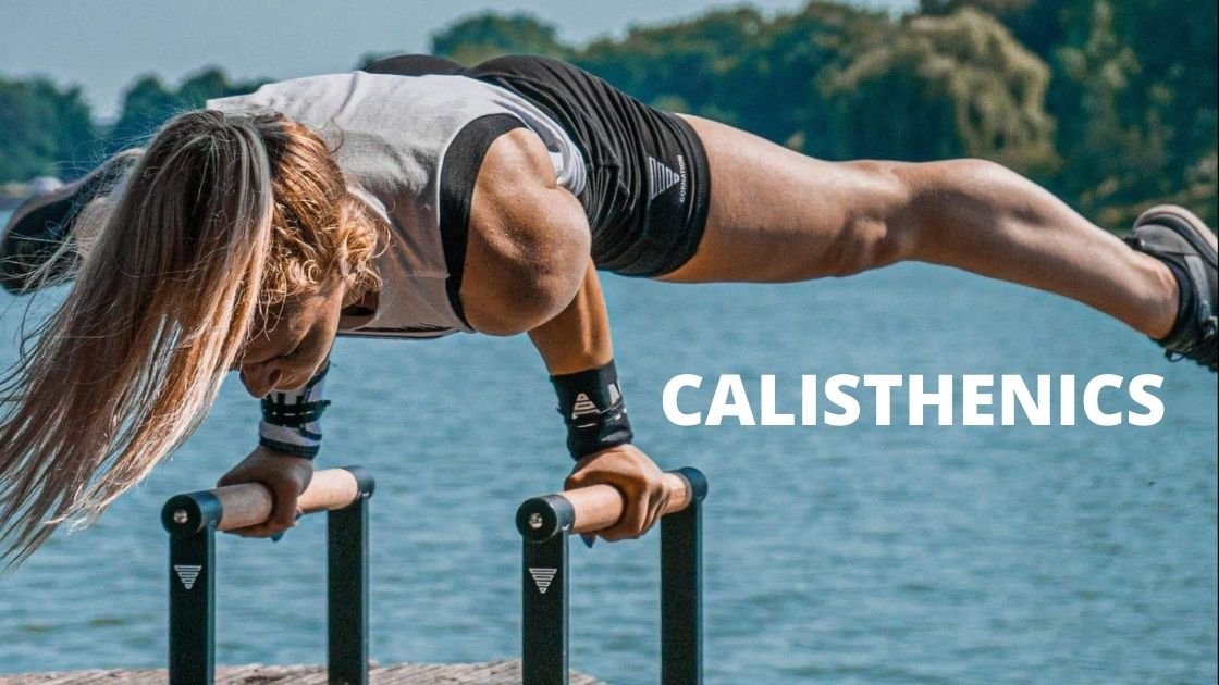 Calisthenics the Greatest Technique for Strength Training