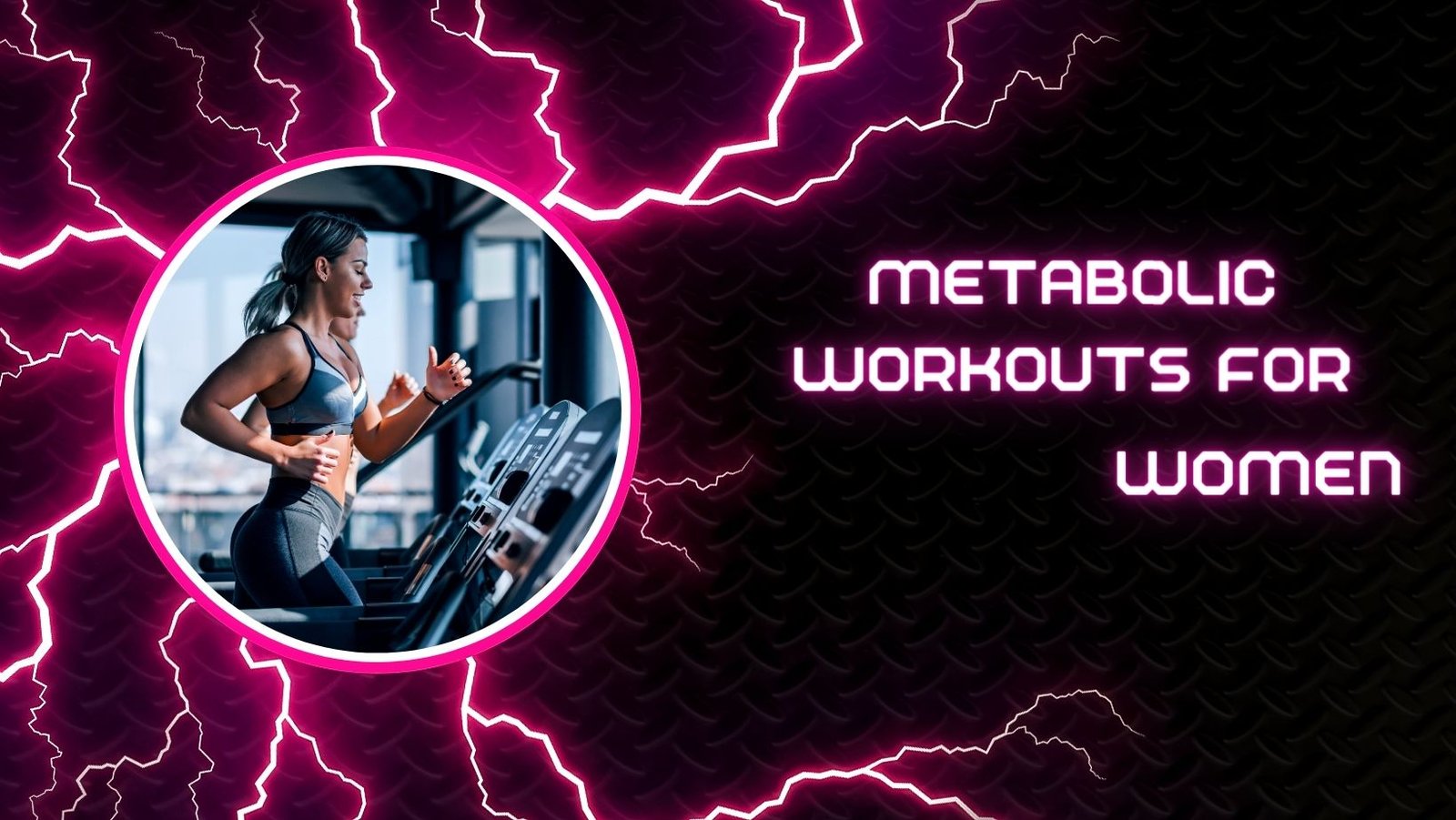 Metabolic Workouts for Women
