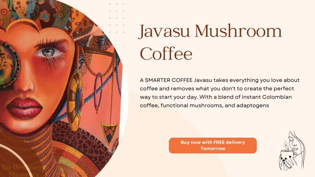 Javasu Mushroom Coffee 60 Servings Colombian Arabica Instant Coffee with Lion's Mane, Chaga, Cordyceps, L-Theanine for Natural Energy & Focus No Ordinary Moments 150g
